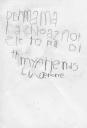  It reads: “Dear Mama_I oash (wish) I oaz (was) not sik (sick) to pla (play) oith (with) my friends_luv Jerome”